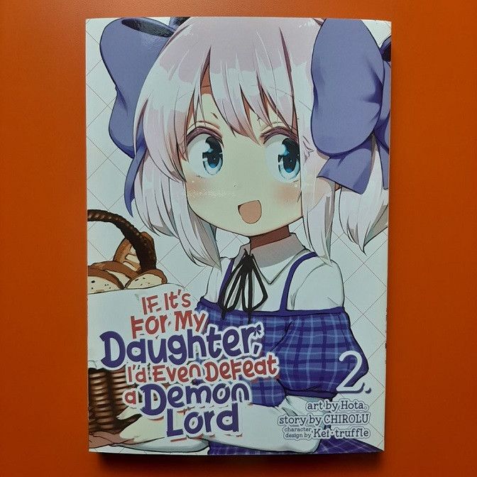 Manga If It's for My Daughter, I'd Even Defeat a Demon Lord Vol. 2 - For My Daughter I Would Defeat The Demon Lord